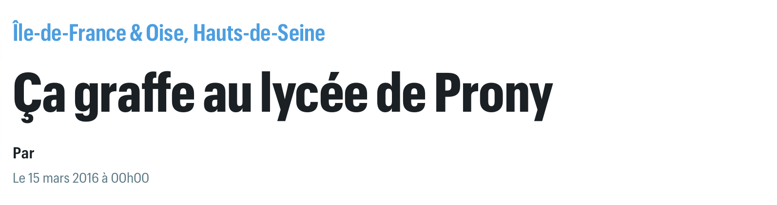 Cette image montre le titre de l'article paru sur le site du Parisien : Ça graffe au lycée de Prony